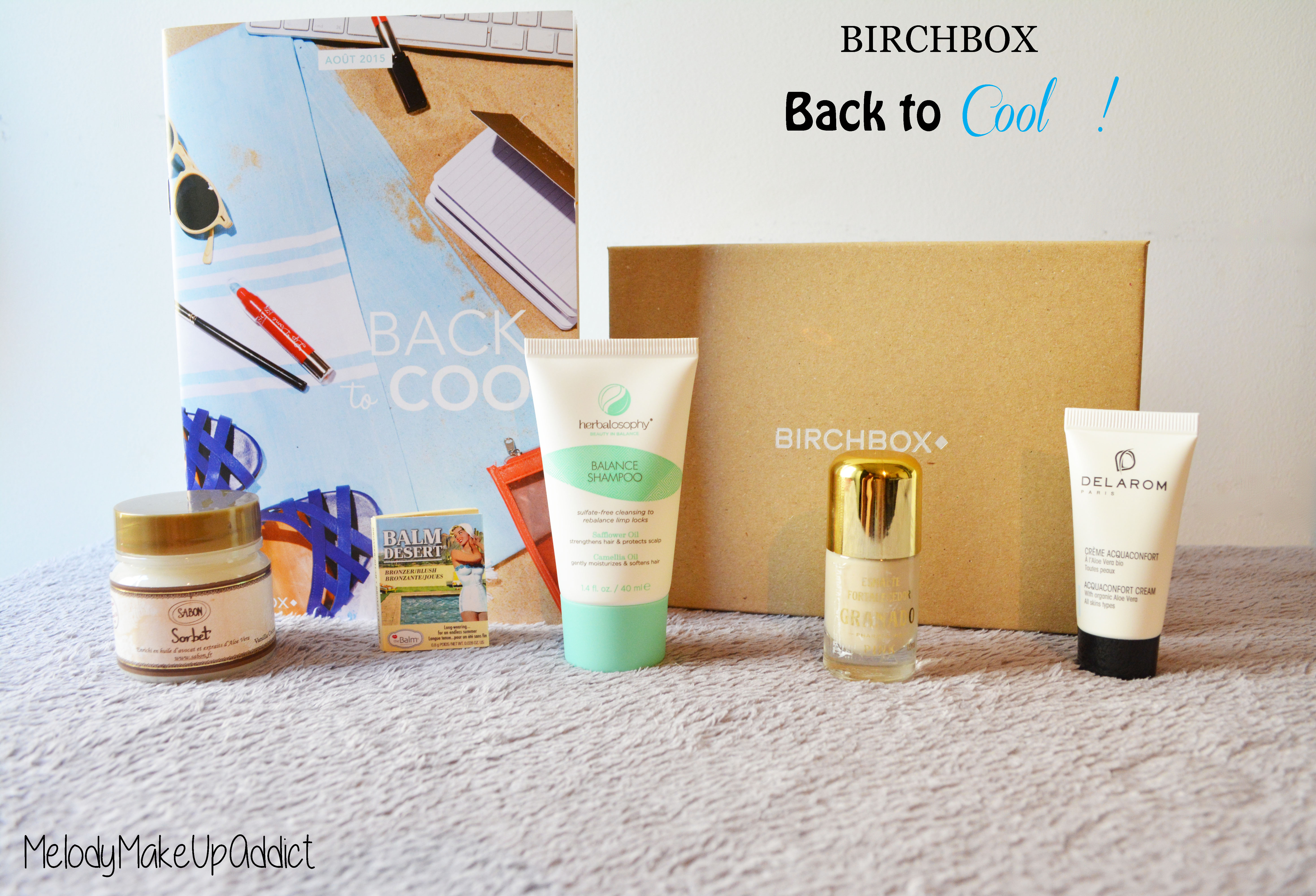 Birchbox d’août : Back to Cool